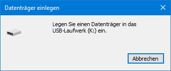 Fehlermeldung legen Sie einen Datenträger in das USB-Laufwerk